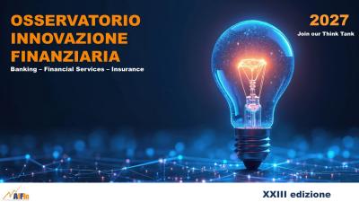 AIFIn: al via le adesioni all'Osservatorio Innovazione Finanziaria 2027